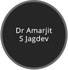 Dr Amarjit S Jagdev