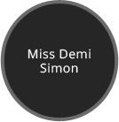 Miss Demi Simon